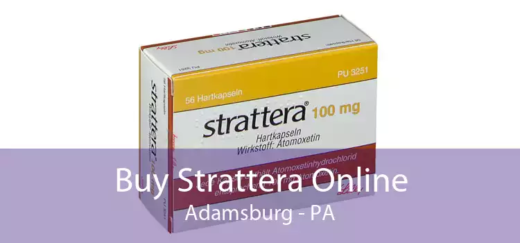 Buy Strattera Online Adamsburg - PA