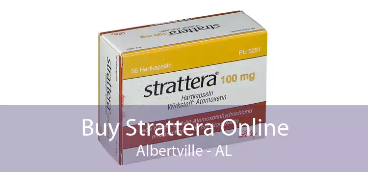 Buy Strattera Online Albertville - AL