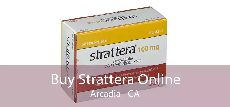 Buy Strattera Online Arcadia - CA