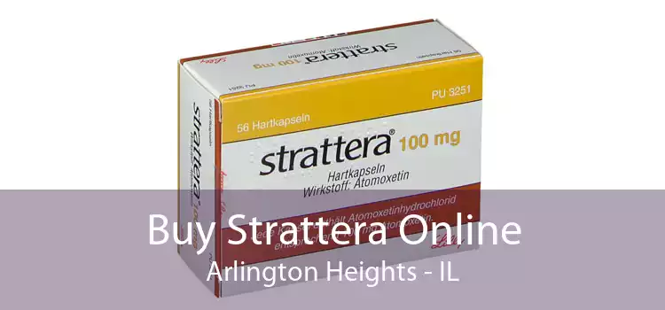 Buy Strattera Online Arlington Heights - IL