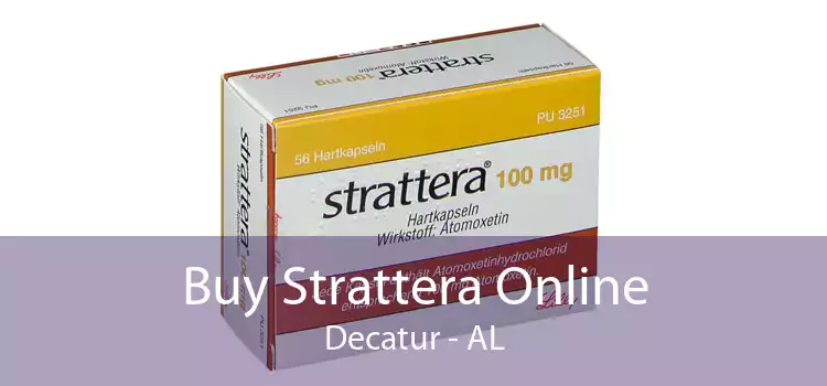 Buy Strattera Online Decatur - AL