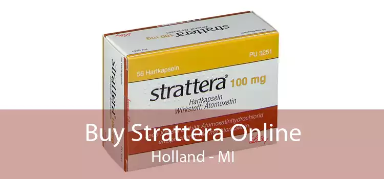 Buy Strattera Online Holland - MI