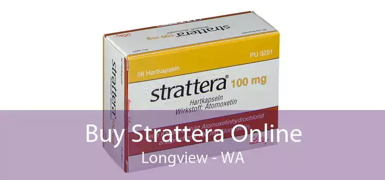 Buy Strattera Online Longview - WA