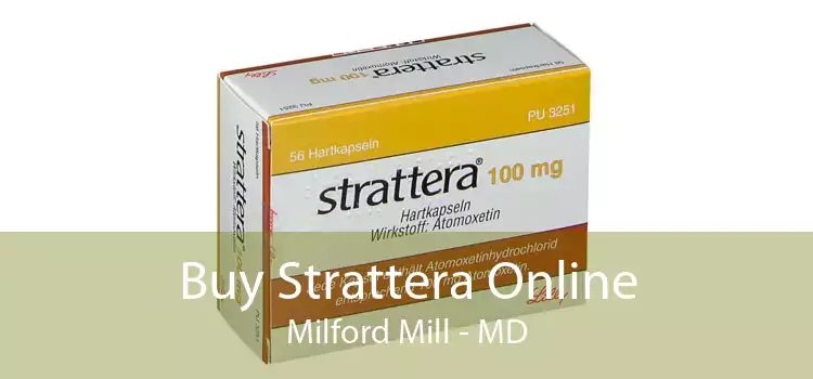 Buy Strattera Online Milford Mill - MD