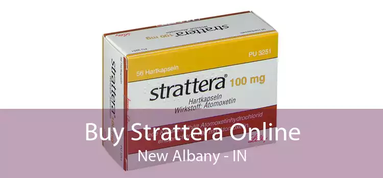 Buy Strattera Online New Albany - IN