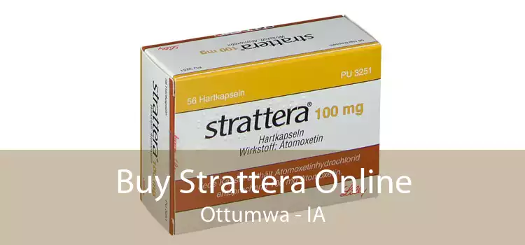 Buy Strattera Online Ottumwa - IA